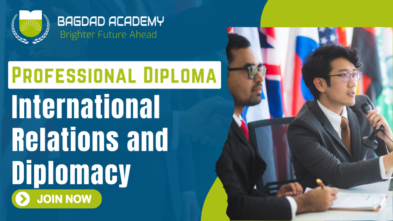 DIPLOMA IN INTERNATIONAL RELATIONS AND DIPLOMACY